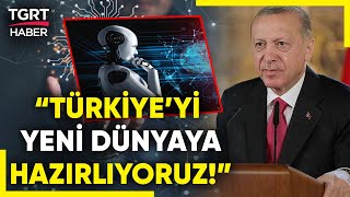 #SONDAKİKA | Erdoğan'dan Yapay Zekaya Dair Tavsiye: \