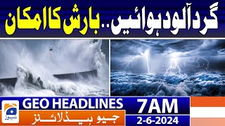 Heavy Rain Forecast.. Weather Updates | Geo News at 7 AM Headlines | 2nd June 2024