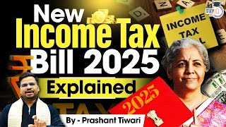 New Income Tax Bill 2025 | Detailed Analysis | UPSC GS 3 | StudyIQ IAS