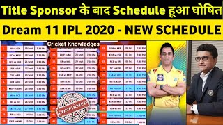 IPL 2020 NEW SCHEDULE ANNOUNCED : BCCI Confirmed IPL 2020 New Schedule For Dream 11 IPL 2020