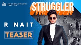 Struggler | Releasing worldwide 19-07-2019 | R Nait | Teaser | Punjabi Song 2019