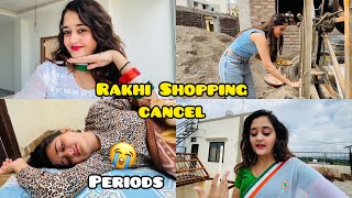 🥺Raksha Bandhan Shopping Cancel Because of Periods BTS 🩷Bindass Kavya Independence Day Shoot