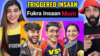 Mom vs Bro - Who Knows Me Better 2.0 | Triggered Insaan Fukra Insaan Reaction