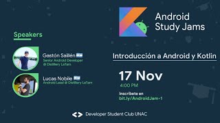 Android Study Jam Session #1: Introducción a Kotlin y Android