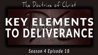 Key Elements To Deliverance w/David Carrico S4:EP18