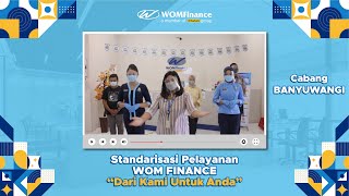 JUARA 1 Standar Pelayanan WOM Finance - Cabang Banyuwangi