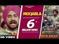 Muqabla (Full Song) Ranjit Bawa-Binnu Dhillon-Bailaras--New Punjabi Songs 2017-Latest Punjabi Songs