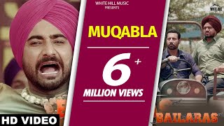 Muqabla (Full Song) Ranjit Bawa-Binnu Dhillon-Bailaras--New Punjabi Songs 2017-Latest Punjabi Songs