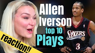 New Zealand Girl Reacts to ALLEN IVERSON | TOP 10 PLAYS