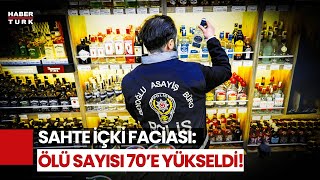 Sahte İçki Can Almaya Devam Ediyor: İstanbul'da 70 Kişi Öldü!