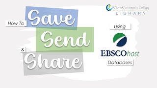 EBSCOhost Databases: Saving, Sending, Sharing