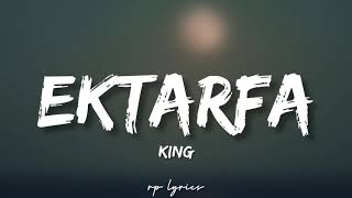 🎤King - Ektarfa Full Lyrics Song | Khwabeeda |
