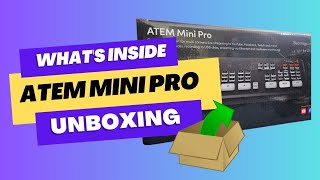 Unboxing Blackmagic Design Atem Mini Pro HDMI Switcher