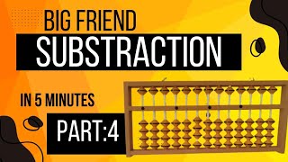 Big friend substraction#_3,-2,-1# part:4