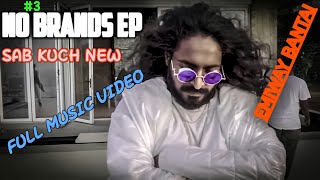 #3 SAB KUCH NEW - Emiway Bantai [Offical Music Video] no brands video...