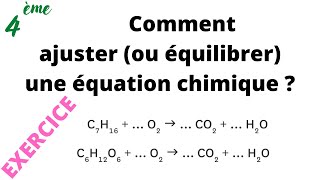 Comment ajuster ou équilibrer une équation chimique (exercice 4ème)