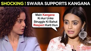 SHOCKING! Swara Bhasker PRAISES Kangana Ranaut After Insulting Her, Turns Hypocrite?