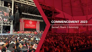 Commencement 2023 | Sacred Heart University