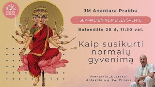 Sekmadieninė meilės šventė JM Anantara prabhu, 2024.04.28