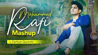 Mohd. Rafi's Songs Mashup | Farhan Qureshi | Chaudhvi Ka Chand, Zindagi Bhar, Rukh Se Zara Naqab