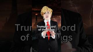 Trump in Lord of the Rings #shorts