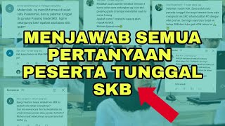 Apakah Peserta Tunggal SKB Cpns 2021 Auto Lulus Part 2