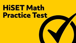 HiSET Exam - Free HiSET Math Practice Test