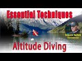 Altitude Diving:  Essential Techniques in Our Full Class - Everything You Need to Know!