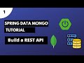 Spring Data Mongodb Tutorial | Part 1 - Build a REST API with CRUD Operations