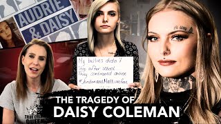 The tragic story of Daisy Coleman