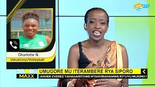 #SportMaxx: Urugendo rw'umugore mu iterambere rya siporo