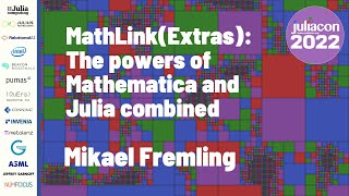 MathLink(Extras): The Powers of Mathematica and Julia Combined | Mikael Fremling | JuliaCon 2022