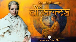 Annie Besant - El Dharma (Audiolibro completo en Español) \