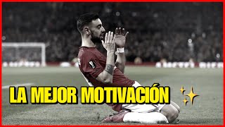 ⚽️ ✨Si Quieres Motivarte Mira Este Video ✨ Bruno Fernandes 🇵🇹 Motivación Futbol ❤️