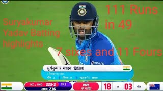 Suryakumar Yadav 111 Runs From 49 balls batting highlights! Ind vs NZ 2nd T20 highlights