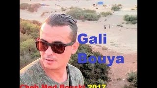 Cheb Med Bouski 2017  Gali Bouya