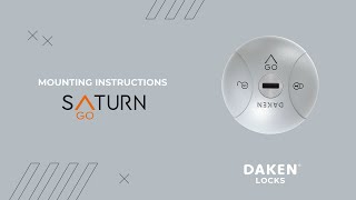 Saturn GO | Mounting Instructions | Daken Locks