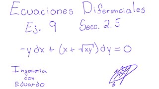 ECUACIONES DIFERENCIALES - Soluciones por Sustitución - Ejercicio 9 Sección 2.5