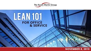 Lean 101 for Office and Service Environments