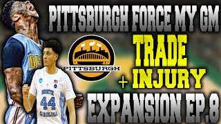"Trade + Major Injury" - Force Expansion My League Ep.8 - NBA 2K17
