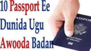 daawo 10 ka passport ee Dunida ugu Awooda badan