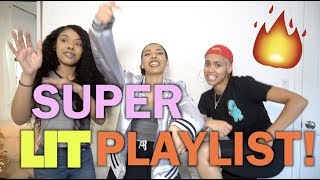 SUPER LIT PLAYLIST *BIGGEST LIT PLAYLIST YET* 🔥👏🏽💃🏻😜 | CERAADI