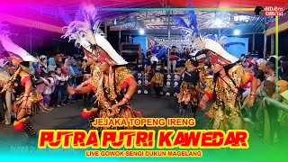 JEJAKA TOPENG IRENG PUTRA PUTRI KAWEDAR - LIVE GOWOK SENGI DUKUN MAGELANG