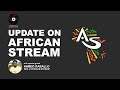 AFRICAN STREAM Update with CEO - Ahmed Kaballo