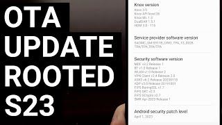 How to Install OTA Updates on a Rooted Galaxy S23 and Keep Your Data