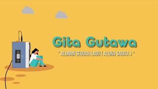 Gita Gutawa - Alunan Sebuah Lagu (Aluna Sagita) (Official Lyric Video)