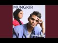 Mungkir (feat. Aufa Hanie)