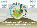 20220529 Maraîchage Sol Vivant Grand-Est et les Jardins du Wiedenthal - Foire Ecobio Alsace