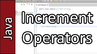 Incriment Operators - Java Programming Tutorial #24 (PC / Mac 2015)