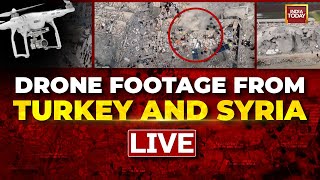 Turkey Earthquake Live| Watch : Drone footage from Turkey and Syria | Turkey Updates